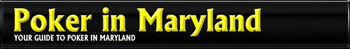 Poker In Maryland