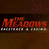 Meadows Racetrack & Casino